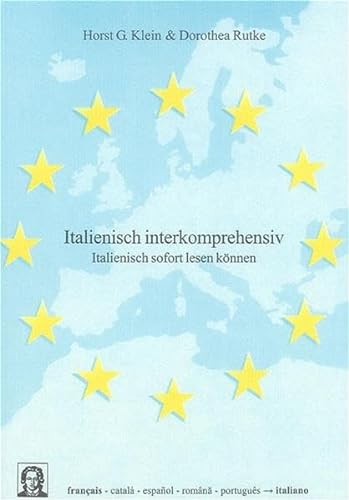 Italienisch interkomprehensiv: Italienisch sofort lesen können (Editiones EuroCom)