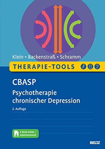 Therapie-Tools CBASP: Psychotherapie chronischer Depression. Mit E-Book inside und Arbeitsmaterial (Beltz Therapie-Tools) von Beltz