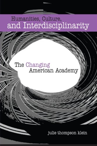 Humanities, Culture, And Interdisciplinarity: The Changing American Academy