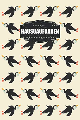 Hausaufgaben: Hausaufgabenheft Mit Platz Für Aufgaben, Stundenplan, Notizen Und Schulnoten Schülerplaner Pinguin Cover von Independently published