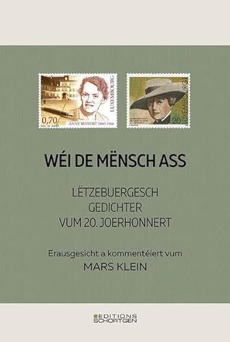 Wéi de Mënsch ass: Lëtzebuergesch Gedichter vum 20. Joerhonnert