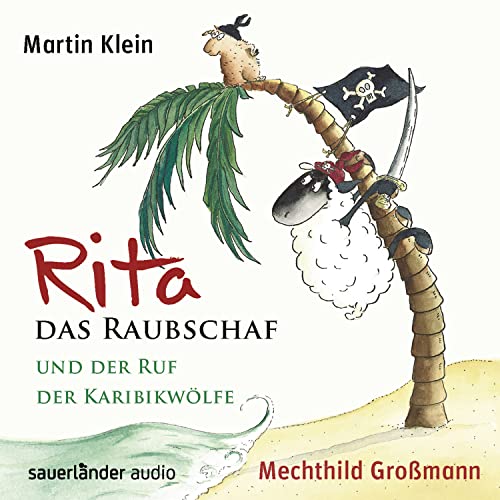 Rita das Raubschaf und der Ruf der Karibikwölfe