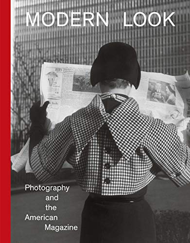 Modern Look: Photography and the American Magazine von Yale University Press