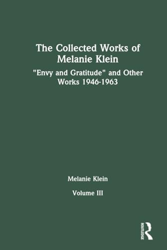 The Collected Works of Melanie Klein: Volume 3 von Routledge