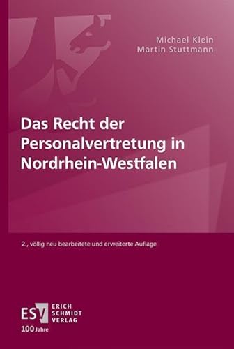 Das Recht der Personalvertretung in Nordrhein-Westfalen von Schmidt, Erich Verlag