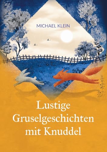 Lustige Gruselgeschichten mit Knuddel: in 12 Episoden von BoD – Books on Demand