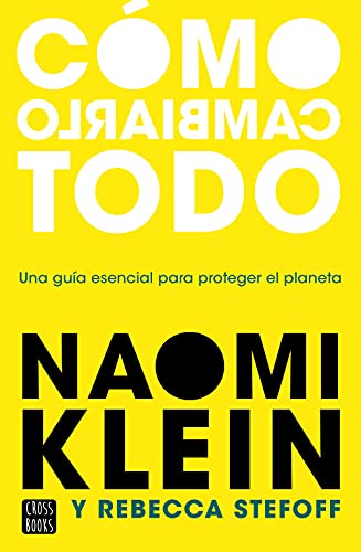 Cómo cambiarlo todo (No ficción)