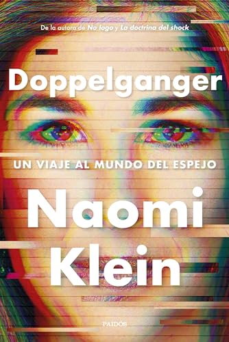 Doppelganger: Un viaje al mundo del espejo (Estado y Sociedad) von Ediciones Paidós
