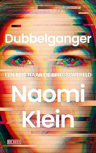 Dubbelganger: een reis naar de spiegelwereld Dubbelganger: een reis naar de spiegelwereld