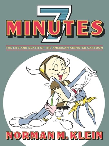 Seven Minutes: The Life and Death of the American Animated Cartoon von Verso