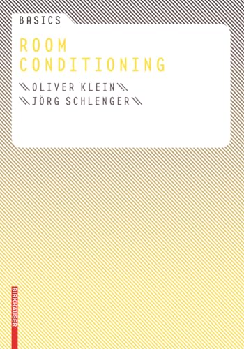 Basics Room Conditioning von Birkhauser