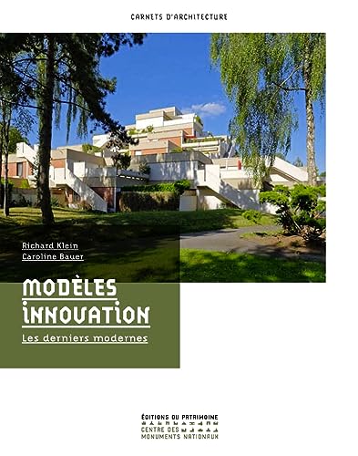 Modèles innovation - Les derniers modernes von PATRIMOINE