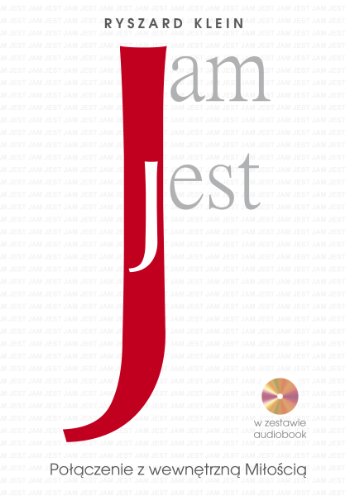 Jam Jest: Połączenie z wewnętrzną Miłością
