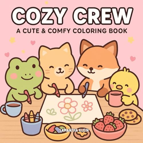 Cozy Crew: Cute & Comfy Coloring Book for Adults and Kids | Bold Designs for Relaxation Cozy Crew: Cute & Comfy Coloring Book for Adults and Kids | Bold Designs for Relaxation von Independently published