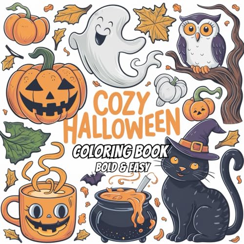 Cozy Halloween Coloring Book: Bold & Easy Designs for Kids and Adults | Featuring 40 Simple Designs to Color and Relax Cozy Halloween Coloring Book: Bold & Easy Designs for Kids and Adults | Featuring 40 Simple Designs to Color and Relax von Independently published