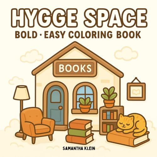 Hygge Space: Bold & Easy Coloring Book for Adults and Kids Featuring Cozy Places for Relaxation Hygge Space: Bold & Easy Coloring Book for Adults and Kids Featuring Cozy Places for Relaxation von Independently published