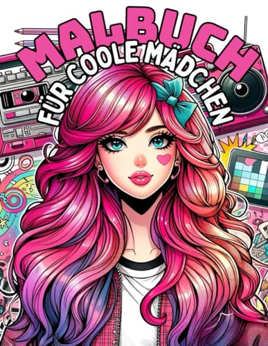 Malbuch für Coole Mädchen Geschenk ab 10 Jahren: Beschäftigungsbuch mit 50 coolen Motiven (Portraits, Muster, Pferde, Manga Mädchen und mehr) für Mädchen und Teenager von Independently published