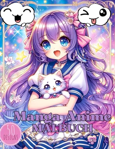 Manga Anime Malbuch für Mädchen ab 10 Jahren: 50 Motive zum Ausmalen und Entspannen | Perfekt als Geschenk für Mädchen und Teenager | Malen ab 10 Manga Anime Malbuch für Mädchen ab 10 Jahren: 50 Motive zum Ausmalen und Entspannen | Perfekt als Geschenk für Mädchen und Teenager | Malen ab 10 von Independently published