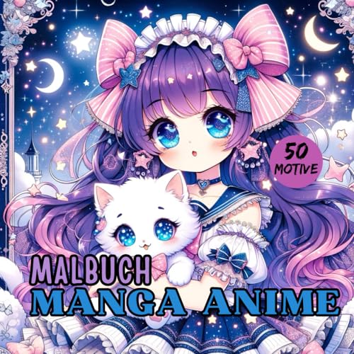 Manga Anime Malbuch für Mädchen ab 8 Jahren: Mangabuch mit 50 Motiven als Geschenk für Mädchen, Teenager und Erwachsene | Malen ab 8 Manga Anime Malbuch für Mädchen ab 8 Jahren: Mangabuch mit 50 Motiven als Geschenk für Mädchen, Teenager und Erwachsene | Malen ab 8 von Independently published