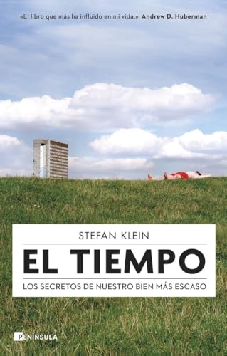 El tiempo: Los secretos de nuestro bien más escaso (DIVULGACIÓN)