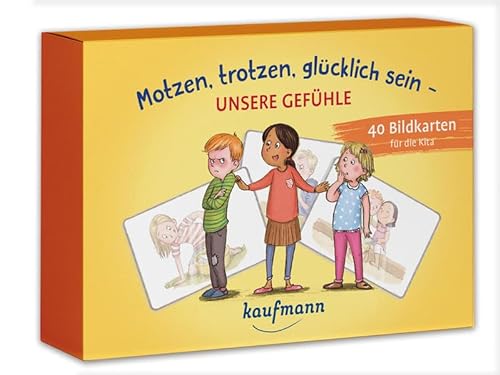 Motzen, trotzen, glücklich sein - Unsere Gefühle: 40 Bildkarten für die Kita (40 Bildkarten für Kindergarten, Kita etc.: Praxis- und Spielideen für Kinder)