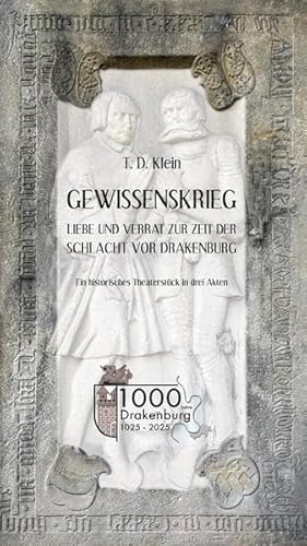 Gewissenskrieg: Liebe und Verrat zur Zeit der Schlacht vor Drakenburg von Yeotone