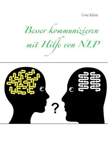 Besser kommunizieren mit Hilfe von NLP von TWENTYSIX