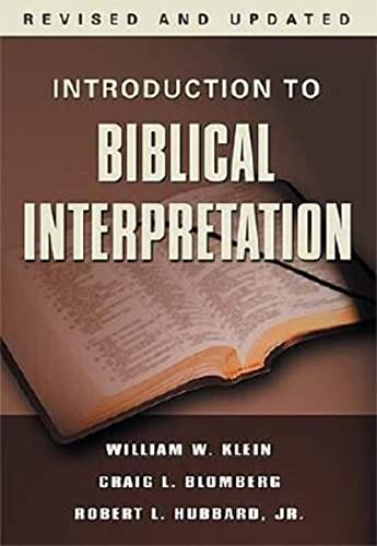 Introduction to Biblical Interpretation: Revised and Expanded