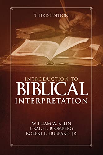 Introduction to Biblical Interpretation: Third Edition