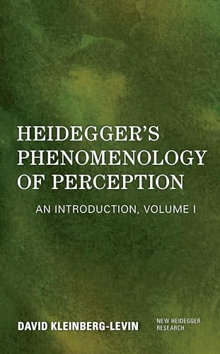 Heidegger's Phenomenology of Perception: An Introduction (New Heidegger Research, Band 1) von Rowman & Littlefield Publishers