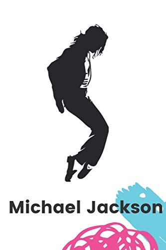 Michael Jackson: Ein Notizbuch oder Notizheft im format 6x9 (ähnlich A5) mit 120 linierten Seiten. Es ist eine hommage an den einzigartigen King of ... für immer lieben und erinnern. (MJDE, Band 4)