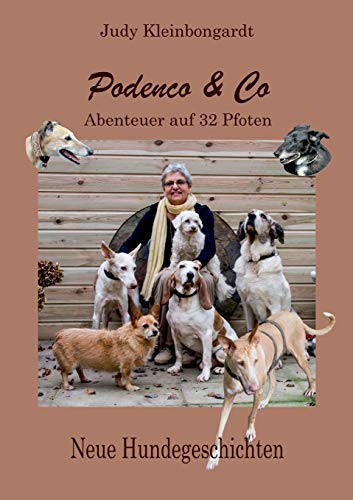 Podenco & Co: Abenteuer auf 32 Pfoten