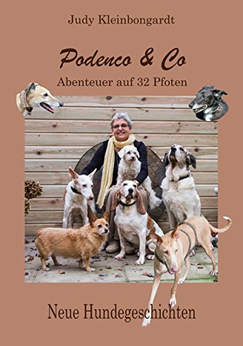 Podenco & Co: Abenteuer auf 32 Pfoten