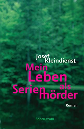 Mein Leben als Serienmörder von Sonderzahl