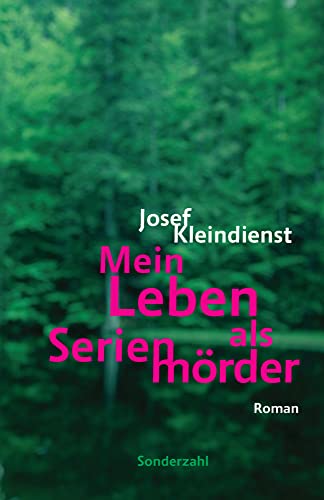 Mein Leben als Serienmörder von Sonderzahl