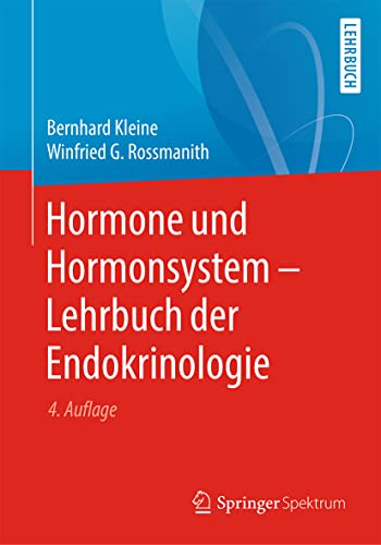 Hormone und Hormonsystem - Lehrbuch der Endokrinologie von Springer Spektrum