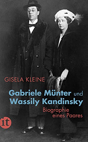 Gabriele Münter und Wassily Kandinsky: Biographie eines Paares (insel taschenbuch) von Insel Verlag
