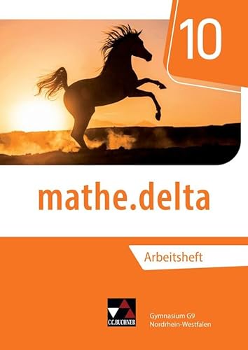 mathe.delta – Nordrhein-Westfalen / mathe.delta NRW AH 10 von Buchner, C.C.