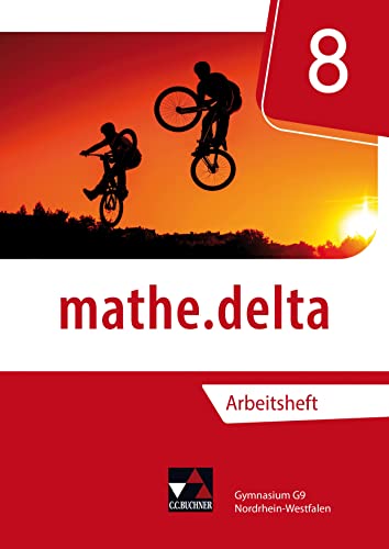 mathe.delta – Nordrhein-Westfalen / mathe.delta NRW AH 8 von Buchner, C.C. Verlag