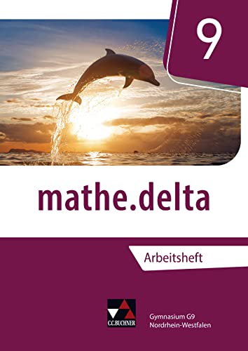 mathe.delta – Nordrhein-Westfalen / mathe.delta NRW AH 9 von Buchner, C.C. Verlag