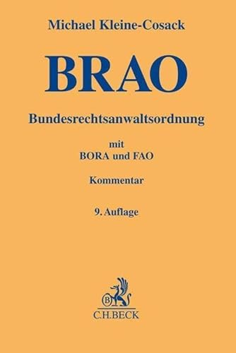 Bundesrechtsanwaltsordnung: mit Berufs- und Fachanwaltsordnung (Gelbe Erläuterungsbücher)