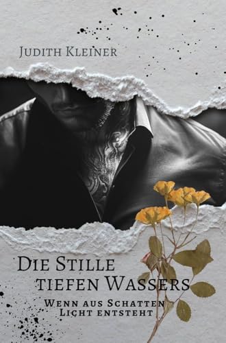 Die Stille tiefen Wassers - 2: Wenn aus Schatten Licht entsteht (Hailee Borrows Serie)