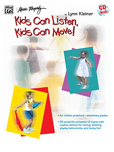 Kids Can Listen, Kids Can Move!: Book & CD [With CD]