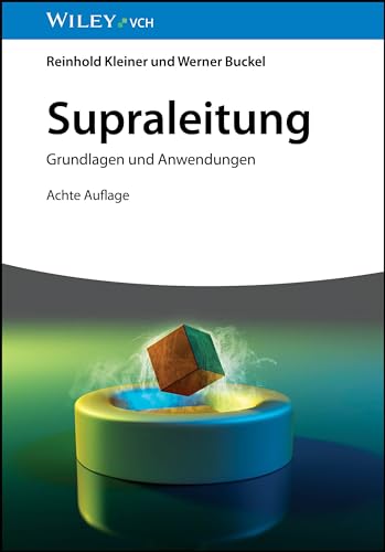Supraleitung: Grundlagen und Anwendungen