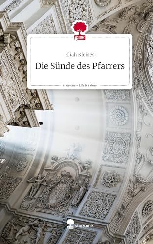 Die Sünde des Pfarrers. Life is a Story - story.one von story.one publishing
