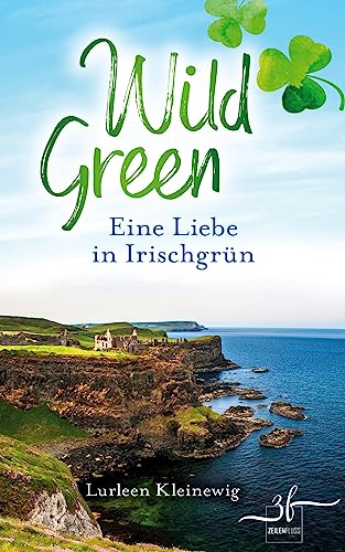 WildGreen: Eine Liebe in Irischgrün
