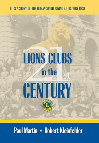 LIONS CLUBS in the 21st CENTURY von Authorhouse