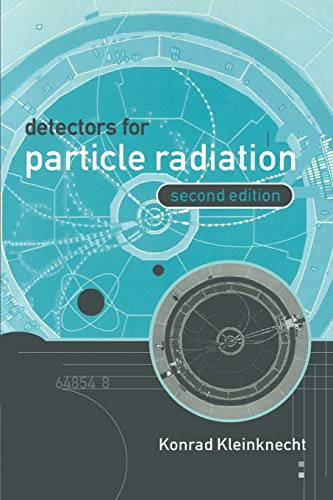 Detectors Particle Radiation 2ed von Cambridge University Press