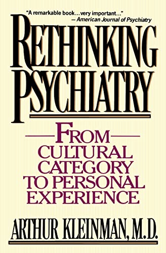 Rethinking Psychiatry: From Cultural Category to Personal Experience von Free Press