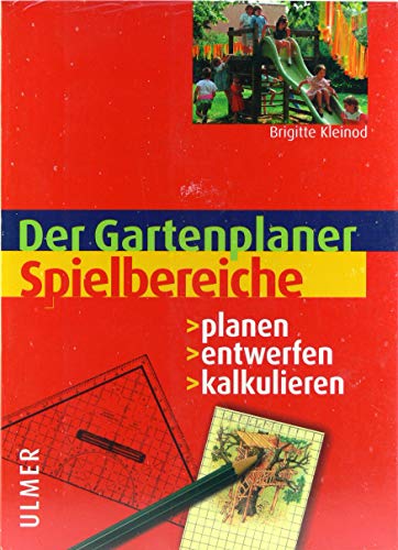 Spielbereiche: Planen, entwerfen, kalkulieren (Gartenplaner)